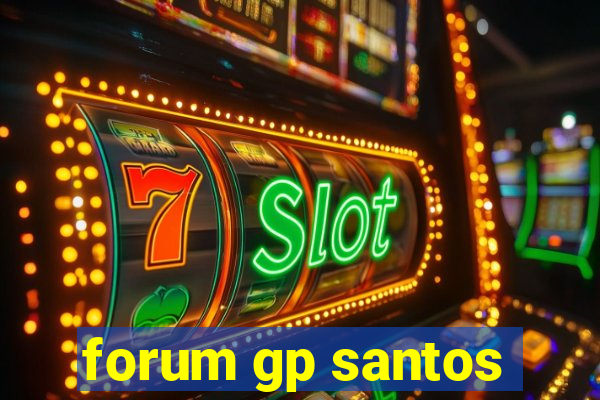 forum gp santos